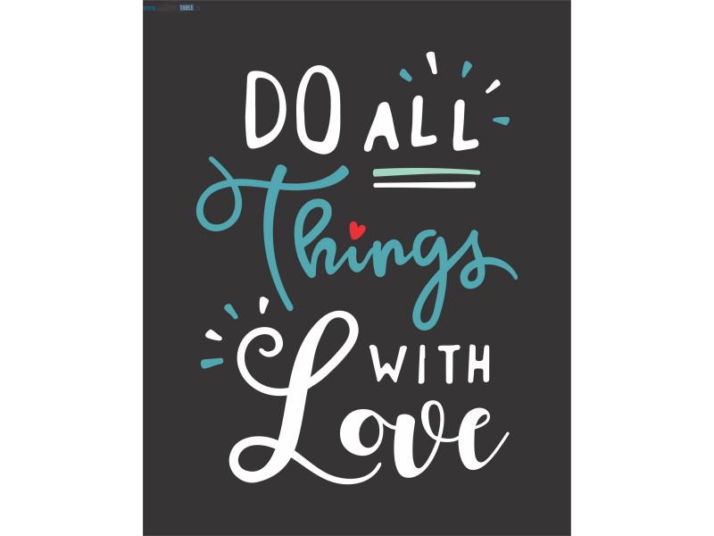 Do all things with love črna