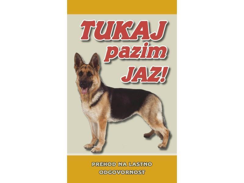 NEMŠKI OVČAR - TUKAJ PAZIM JAZ