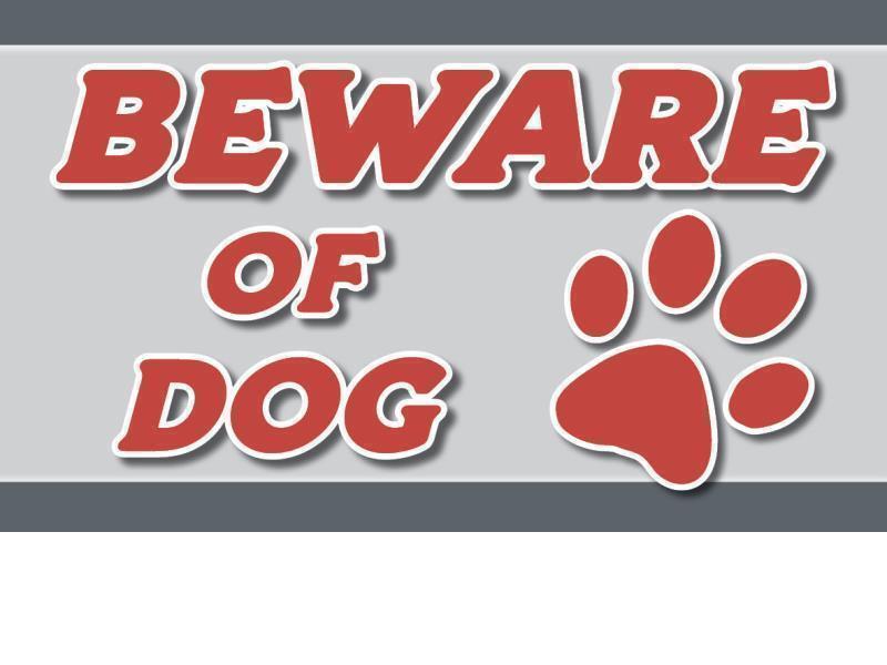 BEWARE OF DOG