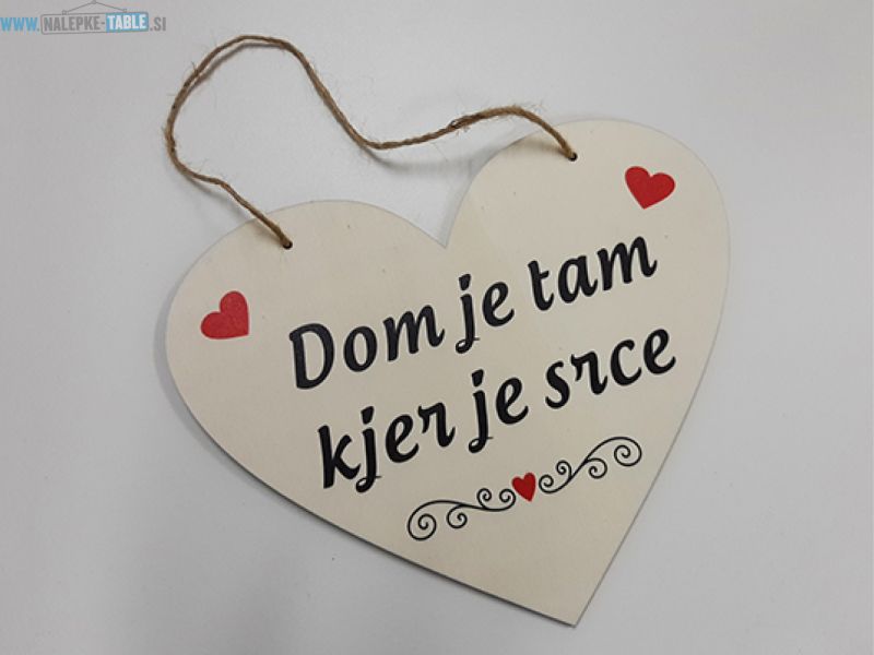 Dom je tam kjer je srce oblika srca