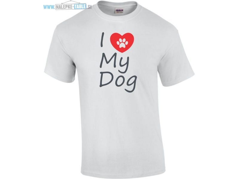 Majica I love my dog