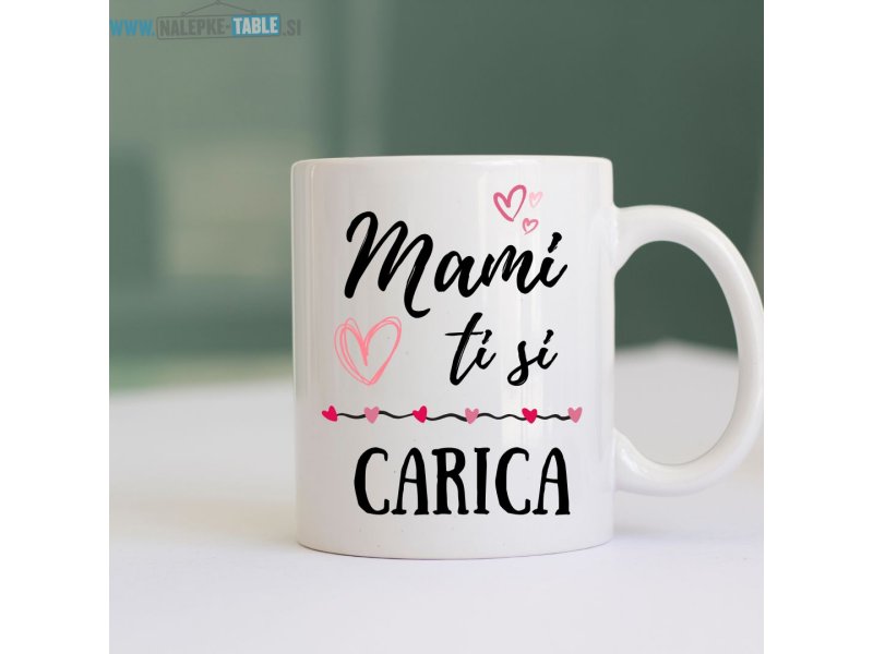 Skodelica Mami ti si carica