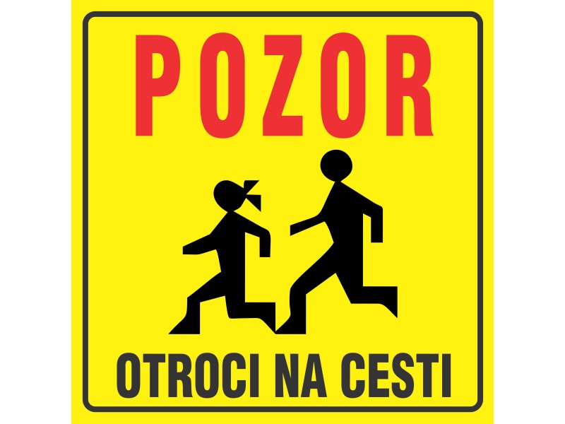 POZOR OTROCI NA CESTI