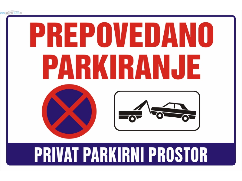 Prepovedano parkiranje privat parkirni prostor