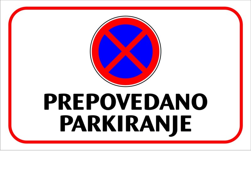PREPOVEDANO PARKIRANJE