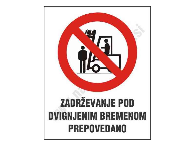 Zadrževanje pod bremenom prepovedano