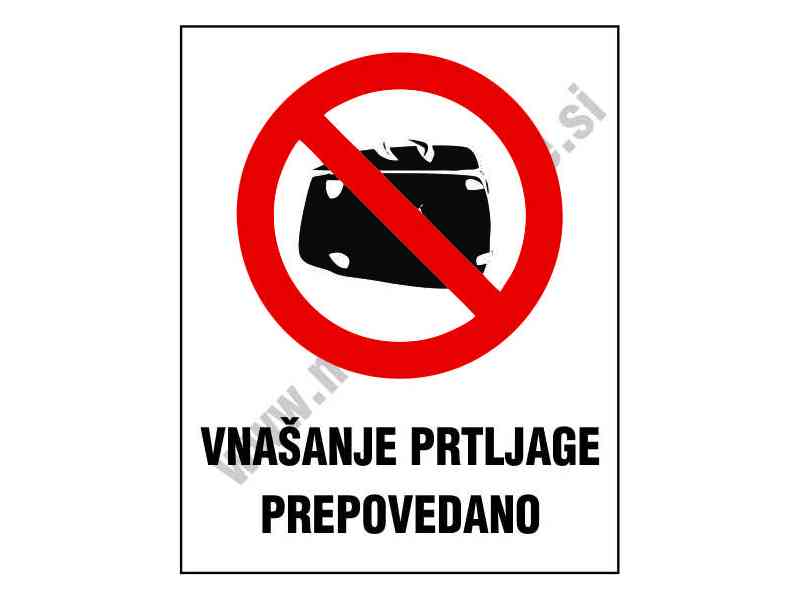 Vnašanje prtljage prepovedano