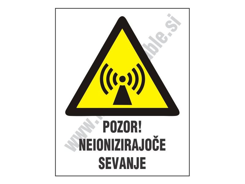 Pozor neionizirajoce sevanje