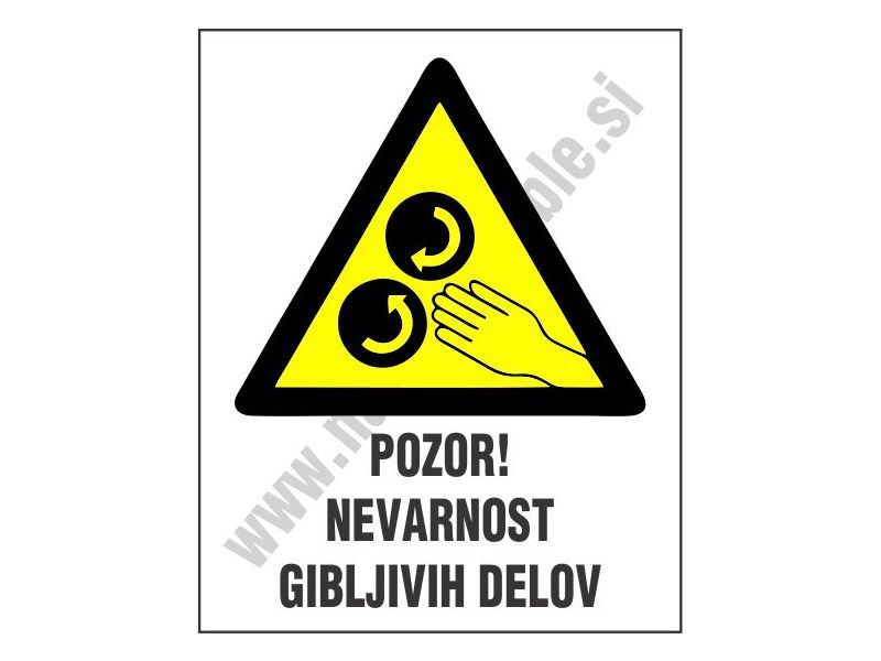 Pozor nevarnost gibljivih delov