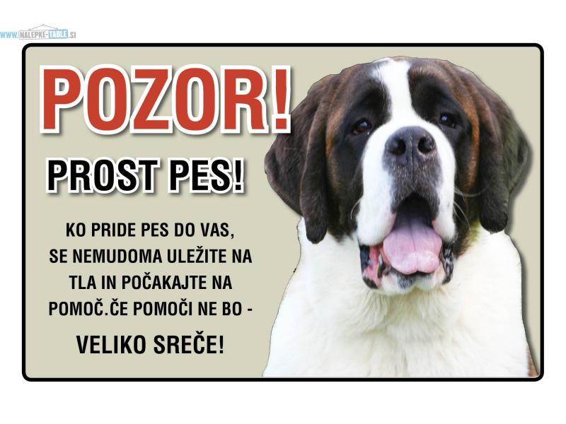 POZOR PROST PES Bernardinec