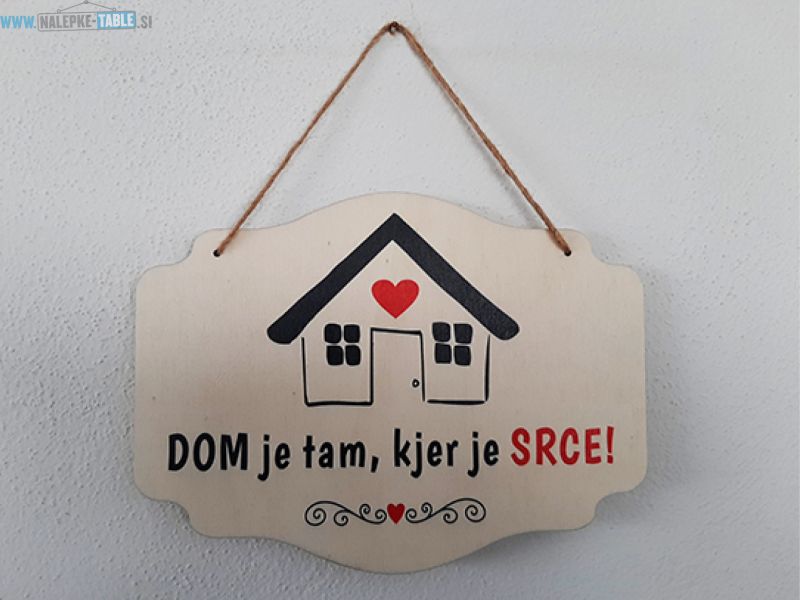 Dom je tam kjer je srce