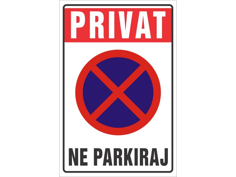 NE PARKIRAJ PRIVAT