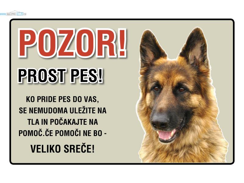 POZOR PROST PES Nemški ovčar