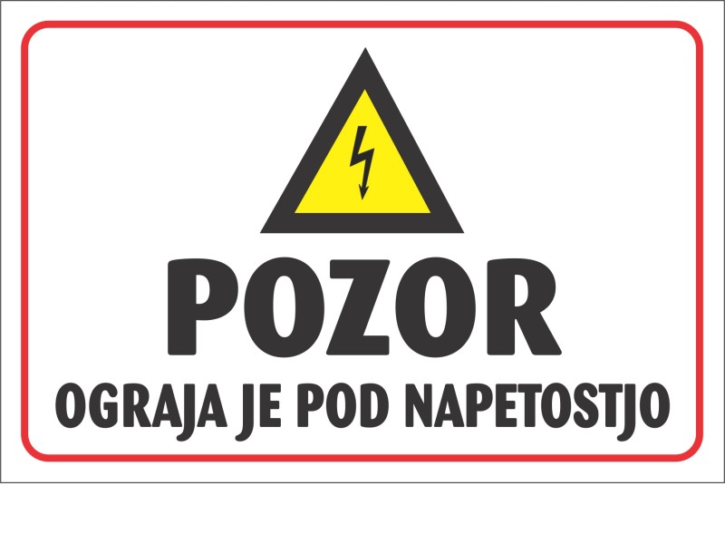 Ograja je pod napetostjo