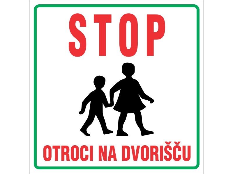 OTROCI NA DVORIŠČU STOP