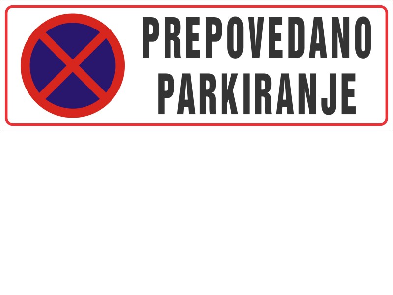 PREPOVEDANO PARKIRANJE