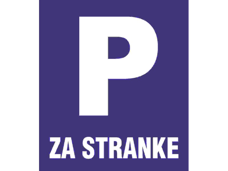 PARKIRIŠČE SAMO ZA STRANKE