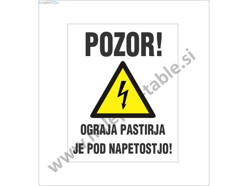 Pozor ograja pastirja je pod napetostjo