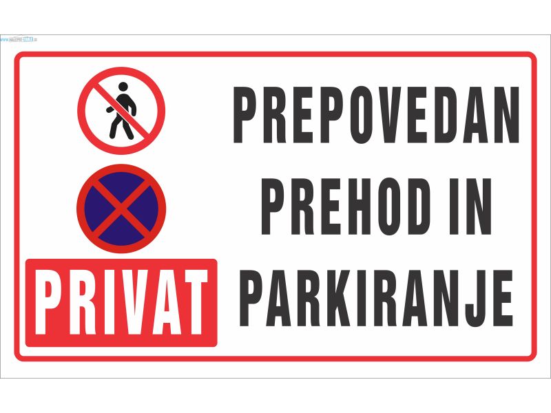 PREPOVEDAN PREHOD IN PARKIRANJE - privat