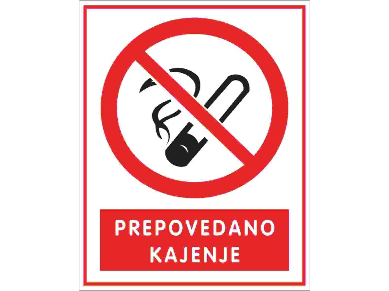 PREPOVEDANO KAJENJE