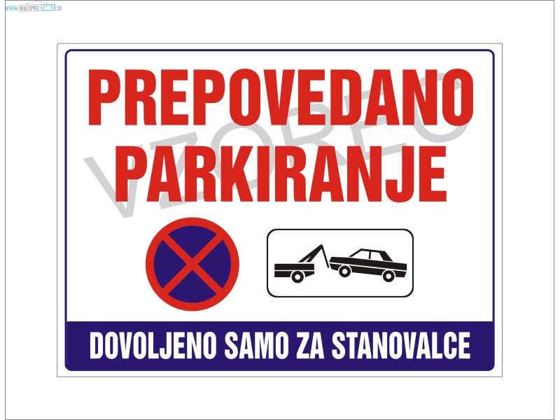 Tabla prepovedano parkiranje dovoljeno za stanovalce