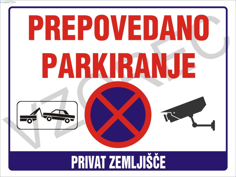 Prepovedano parkiranje pajk znak kamera privat