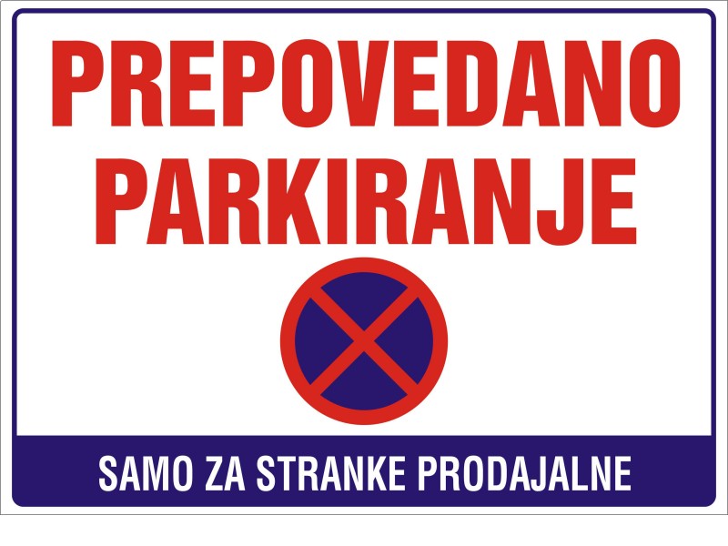 PREPOVEDANO PARKIRANJE