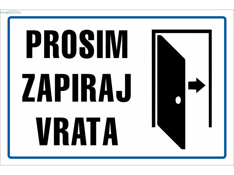 Prosim zapiraj vrata