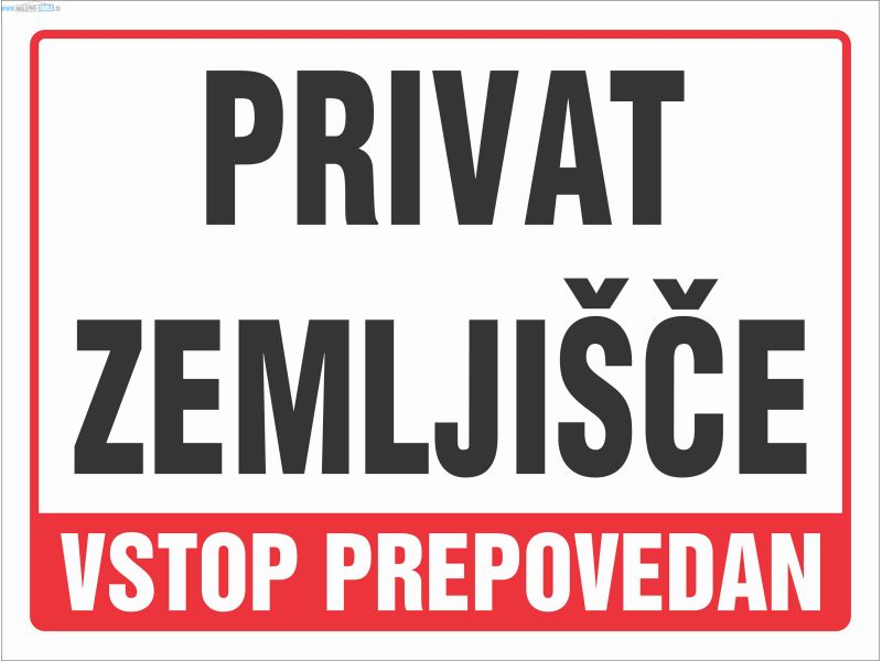 Privat zemljišče vstop prepovedan