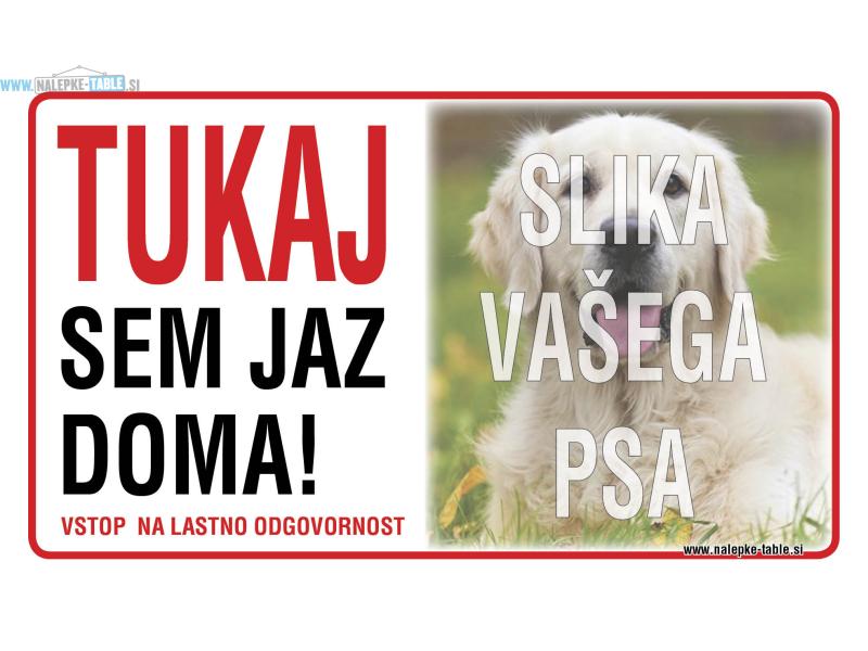 TABLICA TUKAJ SEM JAZ DOMA