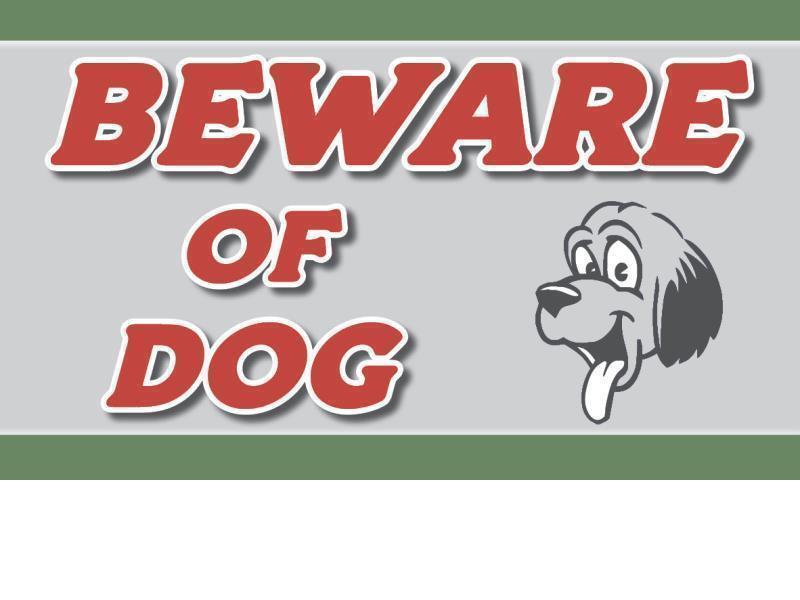 BEWARE OF DOG