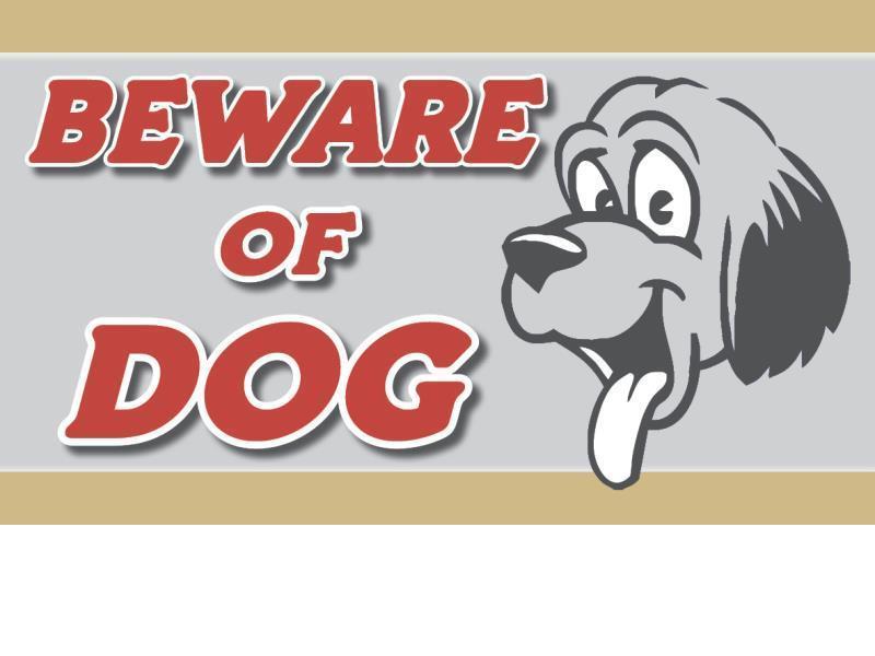 BEWARE OF DOG