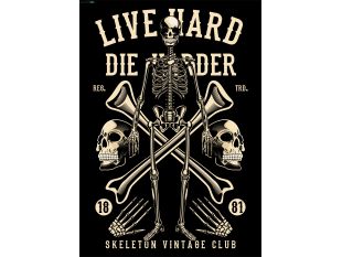 Live Hard Die Harder