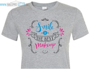 Smile is the best make up majica