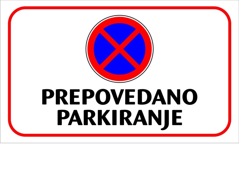 PREPOVEDANO PARKIRANJE