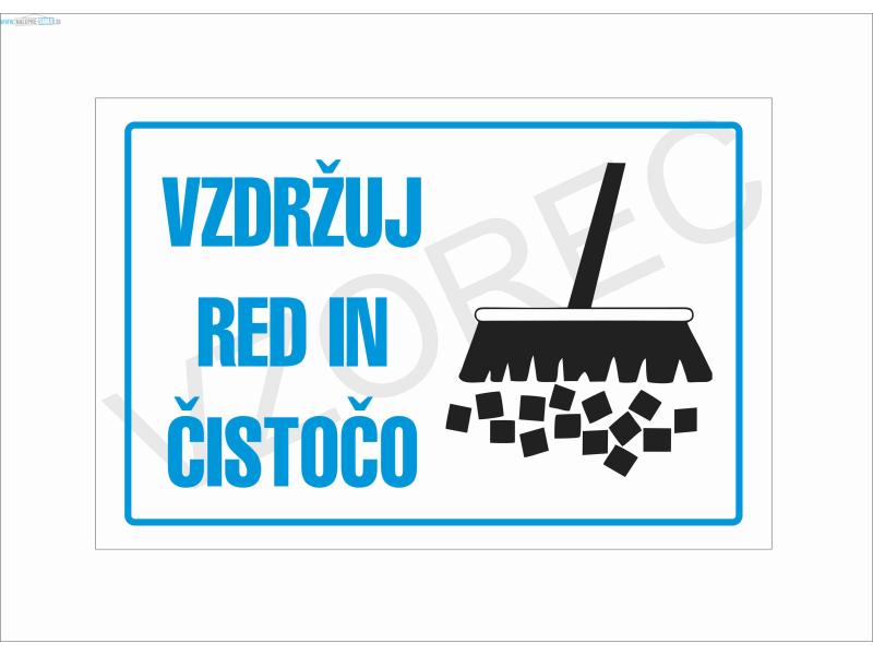 Vzdržuj red in čistočo